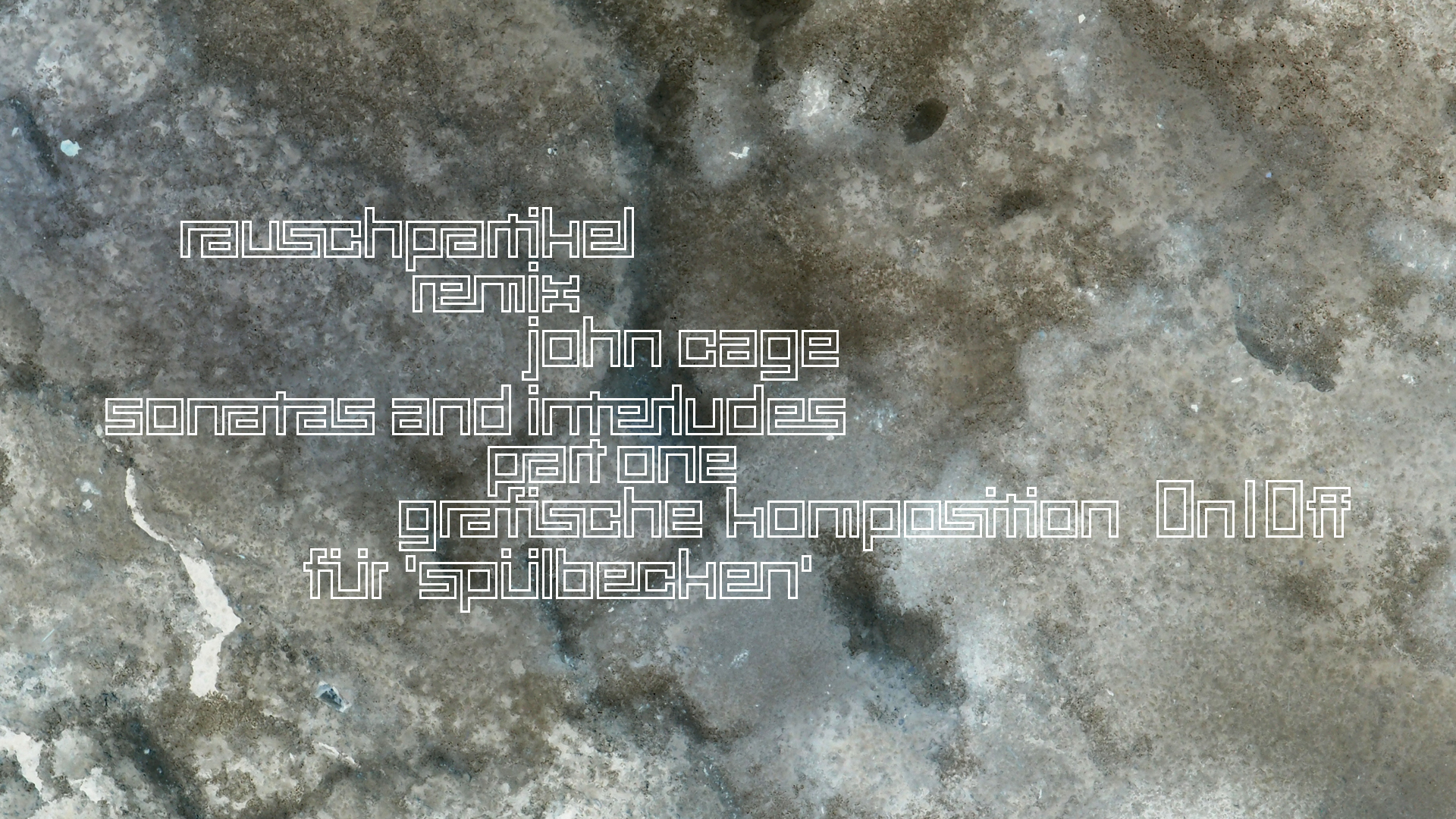 2021-01-30 Wasser in der Spüle II, On-Off (Remix John Cage 'Sonatas & Interludes') (Komposition, Remix, Recording, Foto)
